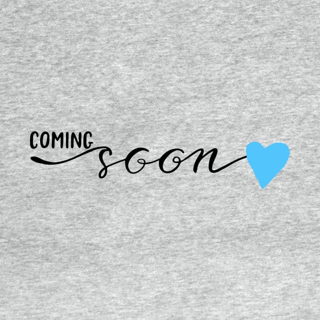 Coming Soon Pregnancy Blue by chrissyloo